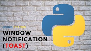 Send Notification in window 10 using Python | Using ToastNotifier | By Mr. Lazy Programmer