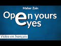 Maher Zain Open yours eyes | Ouvre tes yeux. Vidéo lyrics en Français