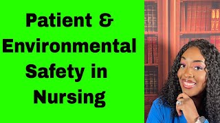 Patient and Environmental Safety