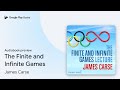 The Finite and Infinite Games by James Carse · Audiobook preview