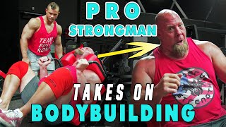 How A 310-pound Strongman Fares During A Grueling Bodybuilding Leg Workout.