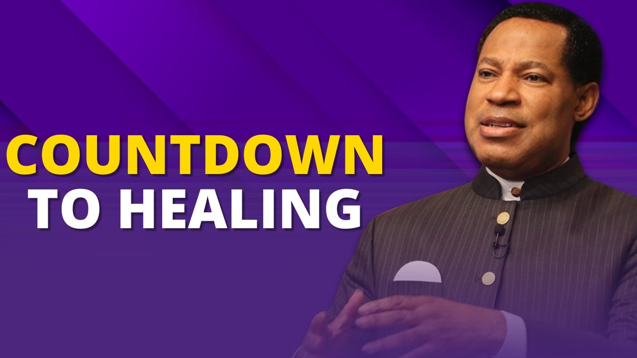 COUNTDOWN TO HEALING | PASTOR CHRIS OYAKHILOME | HEALING STREAMS LIVE ...