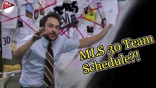 Making a Schedule for 30 MLS Teams