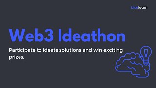 Web3 Ideathon Finals | BlueLearn