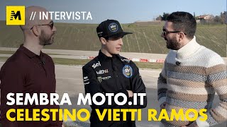 Celestino Vietti Ramus «Sono l'uomo dei perché» || Sembra Moto.it
