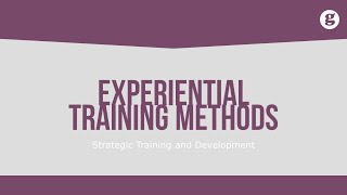 Experiential Training Methods