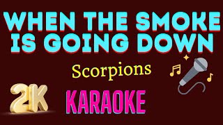 When The Smoke Is Going Down [ Scorpions ] 2K Karaoke