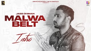 New Punjabi Song 2022 | Malwa Belt (Intro) | Jass Dhiman | Latest Punjabi Songs 2022