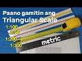 Part 1 | Paano gamitin ang Triangular Scale | Metric | Explained