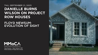 A Virtual Discussion with Danielle Burns Wilson on Project Rowhouses