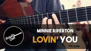 [Acoustic Karaoke] Lovin' You - Minnie Riperton (With lyrics)