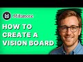 How to Create a Vision Board in Milanote [2026 Full Guide]