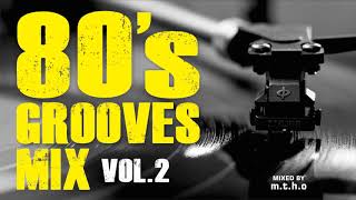 80's Grooves Mix Vol 2