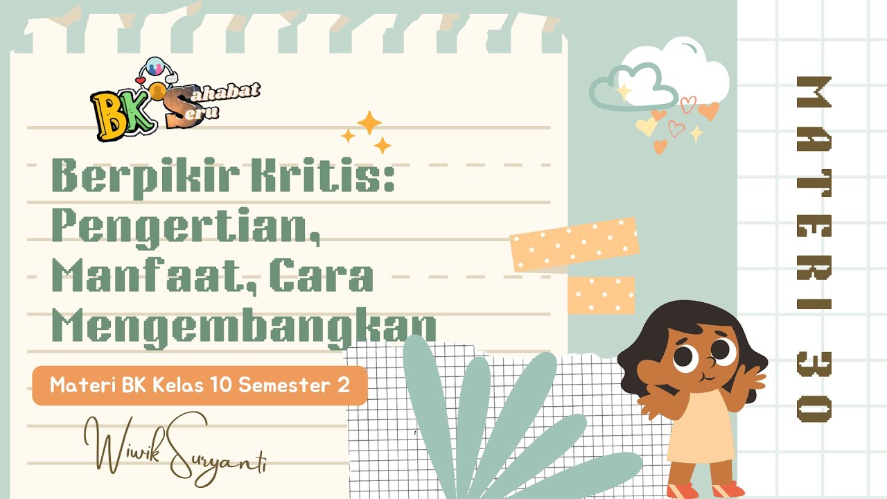 Berpikir Kritis: Pengertian, Manfaat, Dan Cara Mengasah || Materi BK ...