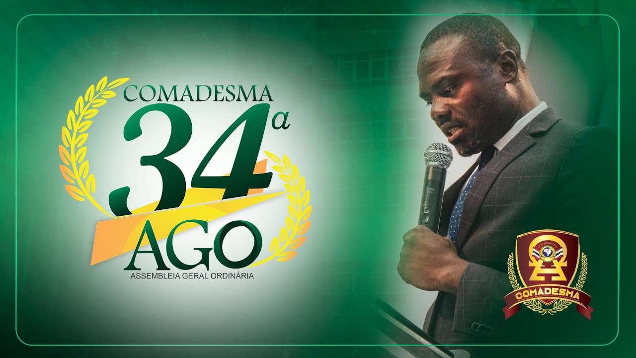 34ª A.G.O DA COMADESMA | 4ª Sessão | Peter Ikechukwu - YouTube