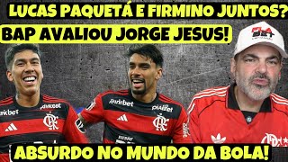 COVARDIA ABSURDA NO FUTEBOL BRASILEIRO! BAP QUERIA JORGE JESUS! FIRMINO E PAQUETÁ NO FLA NO MUNDIAL?