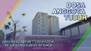 Dosa Anggota Tubuh : Jangan Biarkan Tubuh Kita Menjerumuskan Ke Neraka