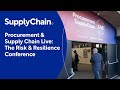 Procurement & Supply Chain Live: The Risk & Resilience Conference