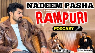 Podcast With Nadeem Pasha Rampuri