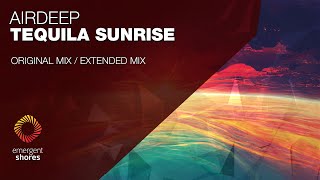 Airdeep - Tequila Sunrise [Emergent Shores]