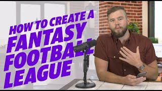 Fantasy Football 101: How to create a league