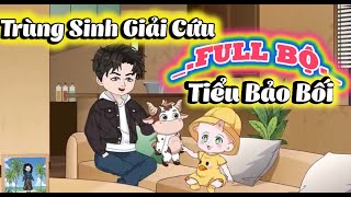 FULL BỘ | Trùng Sinh Giải Cứu Tiểu Bảo Bối - Lẩu Gà Bình Thuận | Shine Review