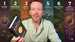 These 7 Principles Explain Reality