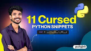 11 Python Codes That Should Not Exist 😭 | Python Explained in Tamil