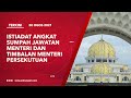 [ LANGSUNG ] Istiadat Angkat Sumpah Menteri dan Timbalan Menteri Persekutuan di Istana Negara