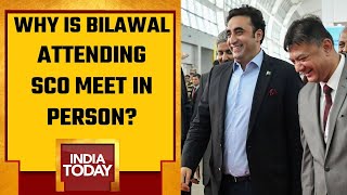 Why Is Pak FM Bilawal Attending The SCO Meeting In Person When He Could Have Done It Virtually?