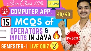 ICSE 2022 Computer Applications Important MCQ For Semester 1 | Operators In Java MCQs |