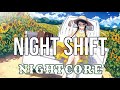 (NIGHTCORE) Night Shift - Jon Pardi