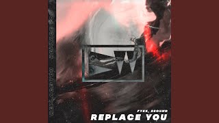 Replace You