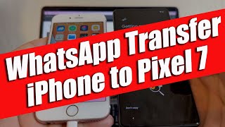 Transfer WhatsApp chats from iPhone to Android Pixel 7 FREE