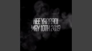 Nee Yaaradi (feat. Eloquence)