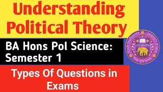 Understanding Political theory BA hons political science first semester Expected Questions in Exam