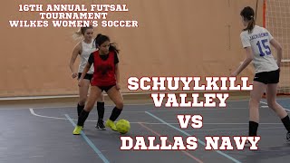 Schuylkill Valley vs Dallas Navy - Wilkes Futsal Tournament