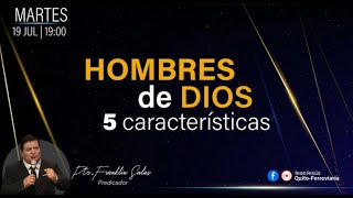 Hombres de Dios, 5 características. Pt. Franklin Salas