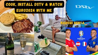 FINALLY DSTV INSTALLATION \u0026COOK W\\ME:WATCH LIVE EURO2024 AUT vs FRA IN STYLE SIPPING WINE🍷🔥