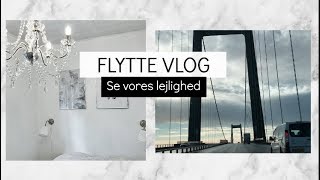 FLYTTE VLOG // Se vores lejlighed