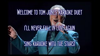 Tom Jones I'll Never Fall In Love Again Karaoke Duet