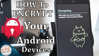 How to encrypt your smart phone | android mobiles | ios  | in 3 minutes |tamil hacks