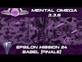 Mental Omega 3.3.6 - Epsilon Mission 24: Babel (Finale)