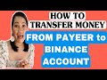 HOW TO TRANSFER MONEY FROM PAYEER ACCOUNT TO BINANCE in a simple way| the four of us