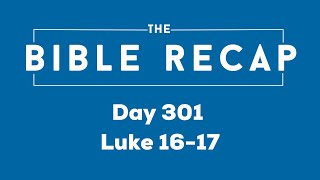 Day 301 (Luke 16-17)