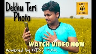 Main Dekhu Teri Photo || Official Video | Romantic song