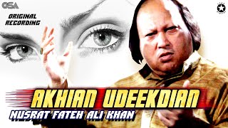 Akhian Udeekdian | Ustad Nusrat Fateh Ali Khan | OSA official Complete Version | OSA Worldwide