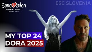 🇭🇷Dora 2025 | MY TOP 24 (Croatia Eurovision 2025)