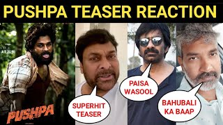 Pushpa Teaser Reaction Celebrity, Allu Arjun, Ss Rajamouli, Raviteja, Chiranjivi, Pushpa Trailer