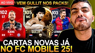 CARTAS NOVAS AGORA NO FC MOBILE! 🚨 PACKS EM BUSCA DO GULLIT 😱 | ANÁLISE DAS CARTAS - FC MOBILE 25